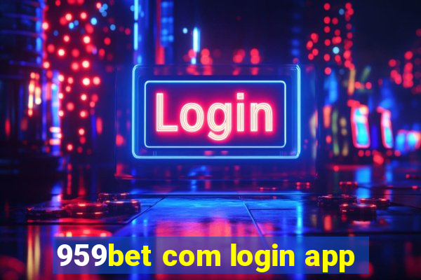 959bet com login app